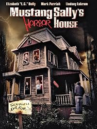 Mustang Sally's Horror House poster