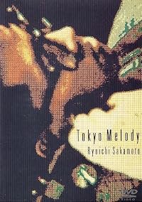 Tokyo melody: un film sur Ryuichi Sakamoto poster