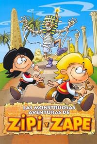 Las monstruosas aventuras de Zipi y Zape poster