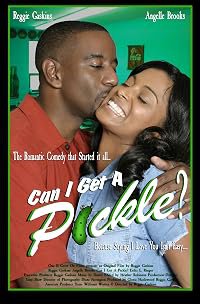 Can I Get a Pickle? poster