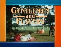 Gentlemen and Players poster