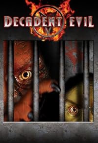 Decadent Evil poster