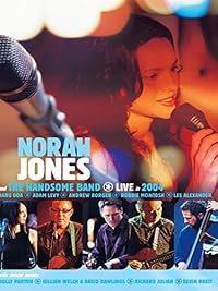 Norah Jones & the Handsome Band: Live in 2004 poster