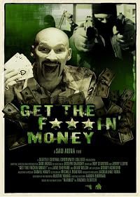 Get the F***in' Money poster