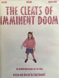 Cleats of Imminent Doom poster