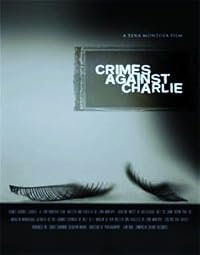 Crimes Against Charlie poster