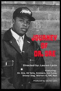 Journey of Dr. Dre poster