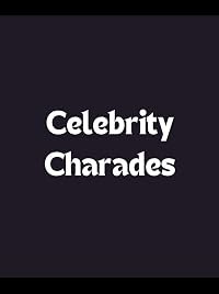 Celebrity Charades poster