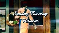 Sunday Evening Haircut poster