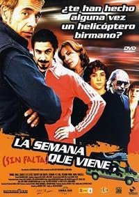 La semana que viene (sin falta) poster