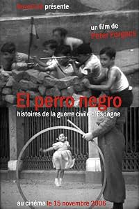 El Perro Negro: Stories from the Spanish Civil War poster
