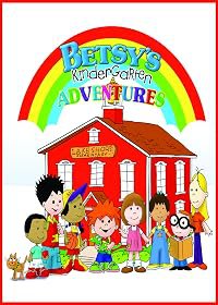 Betsy's Kindergarten Adventures poster