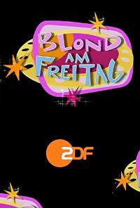 Blond am Freitag poster