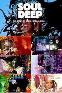 Soul Deep: The Story of Black Popular Music poster