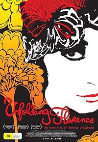 Unfolding Florence: The Many Lives of Florence Broadhurst poster