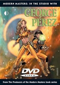 Modern Masters: In the Studio with George Perez poster