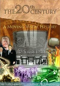 The 20th Century: A Moving Visual History poster