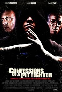 Confessions of a Pit Fighter poster
