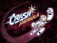 Crash Nebula poster