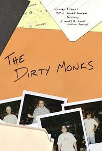 The Dirty Monks poster