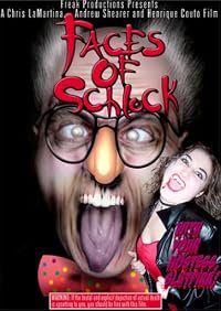 Faces of Schlock poster