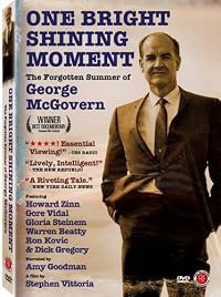One Bright Shining Moment - The Forgotten Summer of George McGovern poster