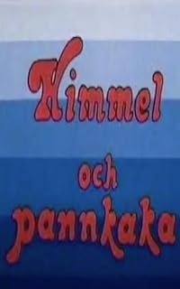 Himmel och pannkaka poster