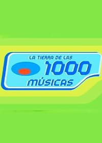 La tierra de las 1000 músicas poster