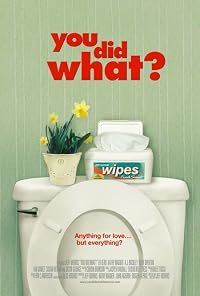 You Did What? poster