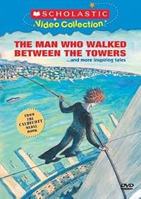 The Man Who Walked Between the Towers poster