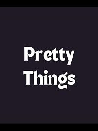 Pretty Things poster