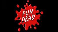 Fun Dead poster