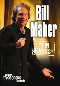 Bill Maher: I'm Swiss poster