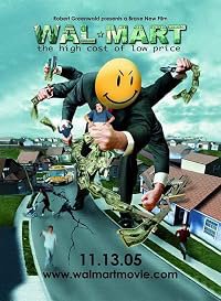Wal-Mart: The High Cost of Low Price poster