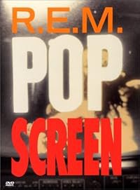 R.E.M.: Pop Screen poster