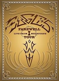 Eagles: The Farewell 1 Tour - Live from Melbourne poster