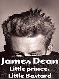 James Dean - Kleiner Prinz, little Bastard poster
