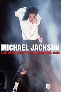 Michael Jackson Live in Bucharest: The Dangerous Tour poster