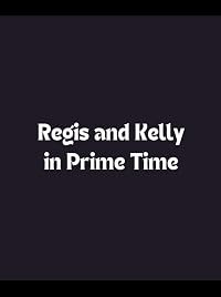 Regis and Kelly in Prime Time poster