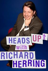 Heads Up with Richard Herring poster