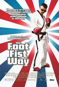 The Foot Fist Way poster