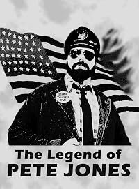 The Legend of Pete Jones poster
