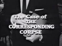 The Case of the Corresponding Corpse poster