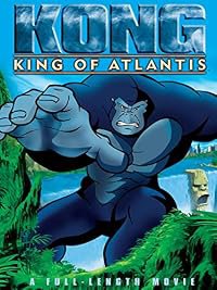Kong: King of Atlantis poster