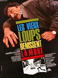 Les vieux loups bénissent la mort poster