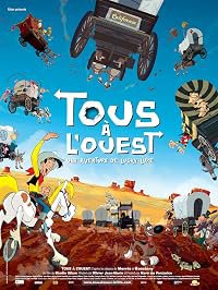 Tous à l'Ouest: Une aventure de Lucky Luke poster
