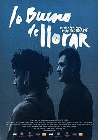 Lo bueno de llorar poster