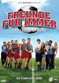 Freunde für immer - Das Leben ist rund poster