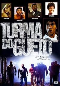 Turma do Gueto poster