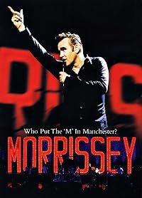 Morrissey: Who Put the M in Manchester poster